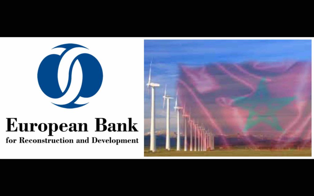 BERD Banque européenne pour la reconstruction et le développement éolien énergie vent éoliennes Maroc