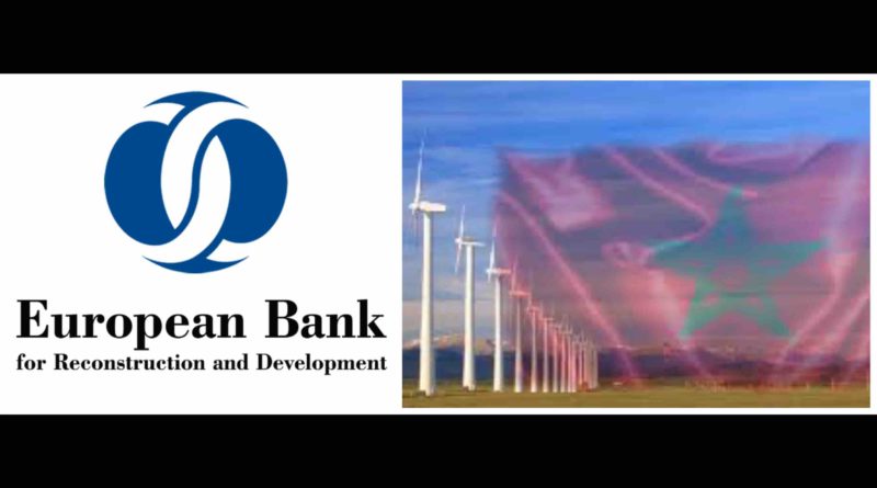 BERD Banque européenne pour la reconstruction et le développement éolien énergie vent éoliennes Maroc