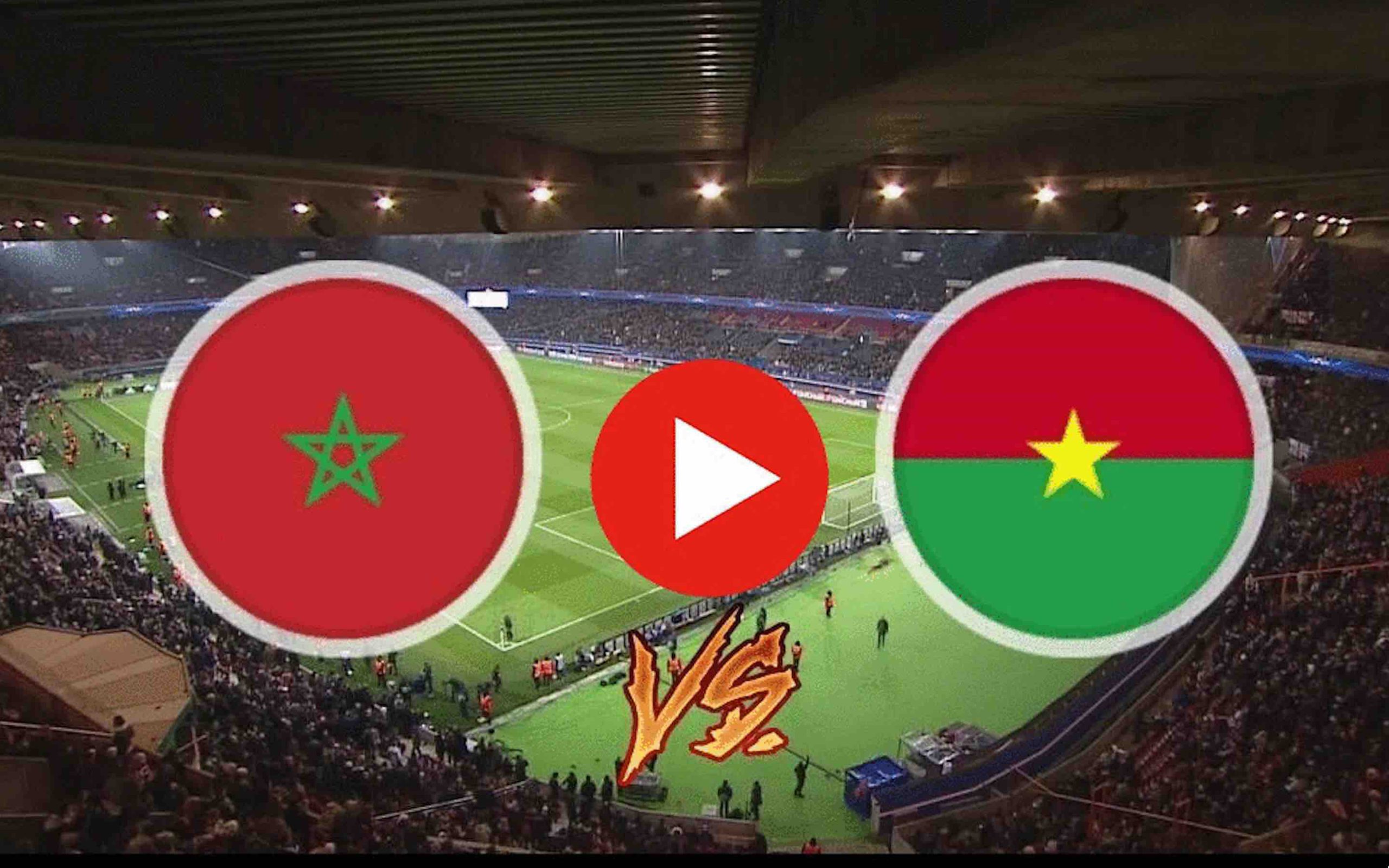 (Vidéo en direct live) le match amical en France entre le Royaume du Maroc et le Burkina Faso en streaming