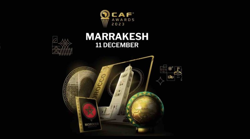 CAF Awards 2023 Maroc Morocco Marrakech Marrakesh