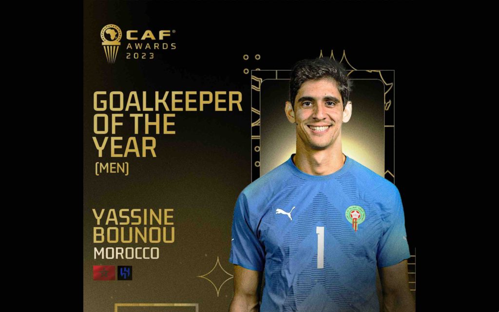 CAF Awards 2023 Yassine Bounou Maroc Morocco