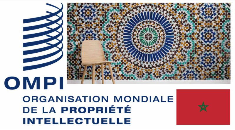 Organisation mondiale pour la propriété intellectuelle OMPI Maroc zellige marocain