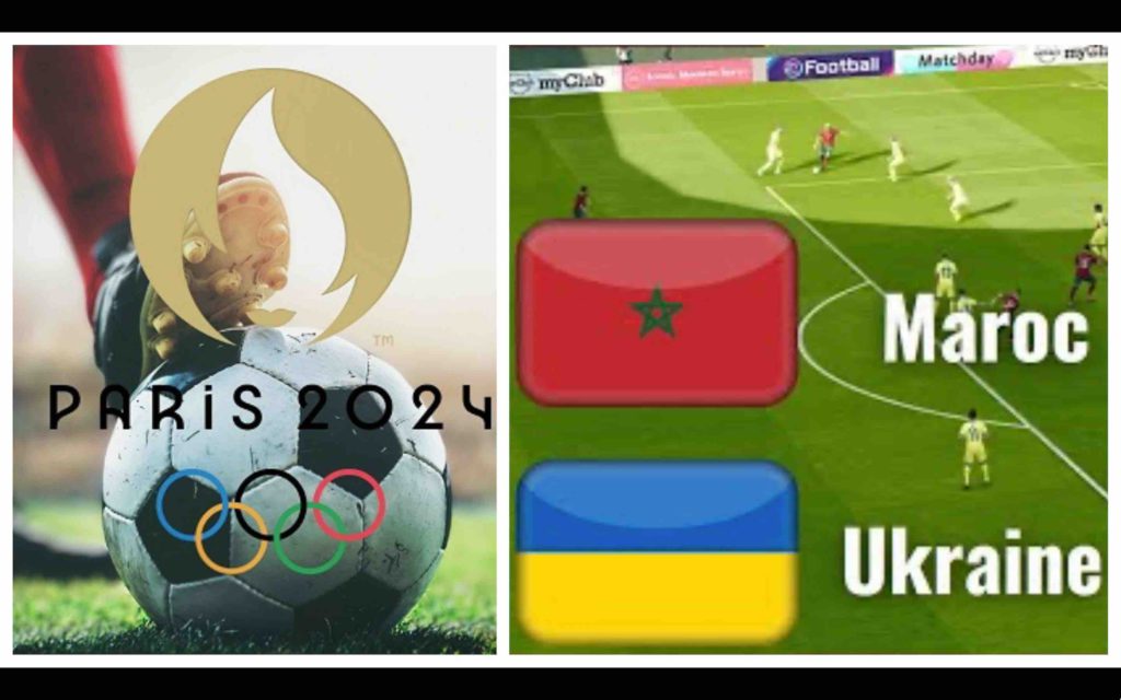 foot football JO Paris 2024 Maroc Ukraine Morocco