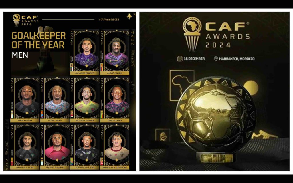 CAF Awards 2024 - Gardien de l’année Goalkeeper of the year.